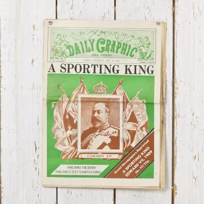 Переиздание номера газеты Daily Graphic от 27 мая 1909 года Great Newspapers Reprinted A Sporting King Спортивный король